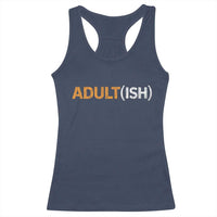 Happy 18th Birthday Racerback Tank Top Funny Adultish 18 Year Old Bday Gifts