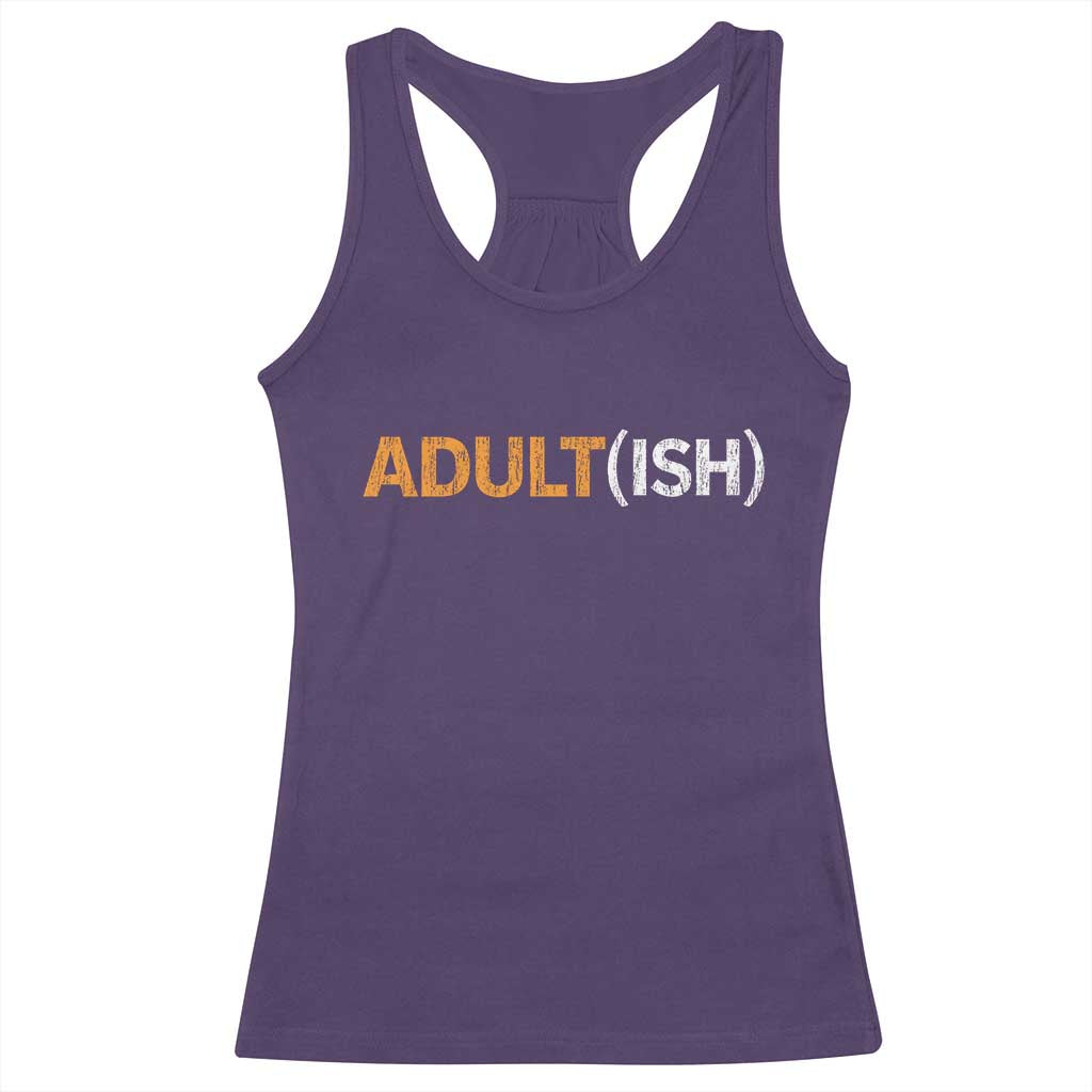 Happy 18th Birthday Racerback Tank Top Funny Adultish 18 Year Old Bday Gifts