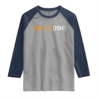 Happy 18th Birthday Raglan Shirt Funny Adultish 18 Year Old Bday Gifts