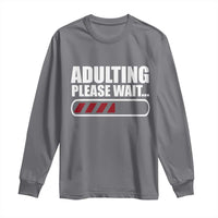 Happy 18th Birthday Long Sleeve Shirt Adulting Please Wait Loading 18 Year Old Bday Gifts
