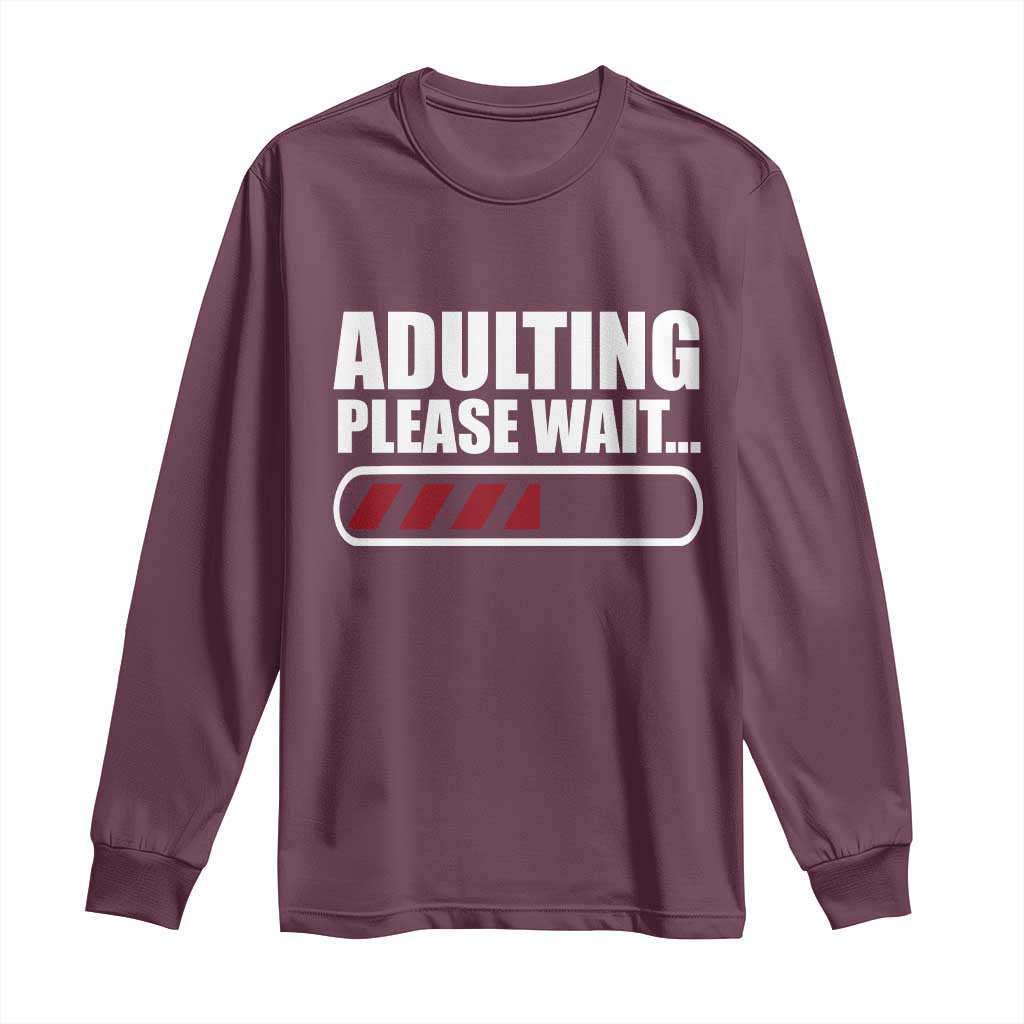 Happy 18th Birthday Long Sleeve Shirt Adulting Please Wait Loading 18 Year Old Bday Gifts