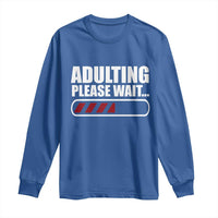 Happy 18th Birthday Long Sleeve Shirt Adulting Please Wait Loading 18 Year Old Bday Gifts
