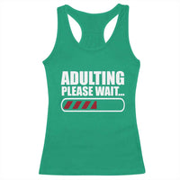Happy 18th Birthday Racerback Tank Top Adulting Please Wait Loading 18 Year Old Bday Gifts
