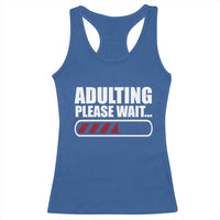 Happy 18th Birthday Racerback Tank Top Adulting Please Wait Loading 18 Year Old Bday Gifts