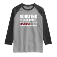 Happy 18th Birthday Raglan Shirt Adulting Please Wait Loading 18 Year Old Bday Gifts
