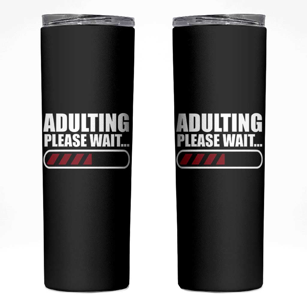 Happy 18th Birthday Skinny Tumbler Adulting Please Wait Loading 18 Year Old Bday Gifts