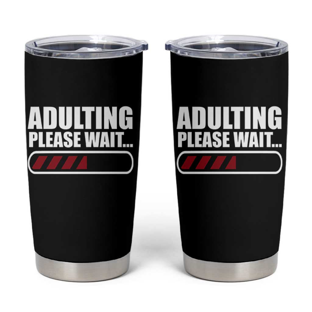 Happy 18th Birthday Tumbler Cup Adulting Please Wait Loading 18 Year Old Bday Gifts