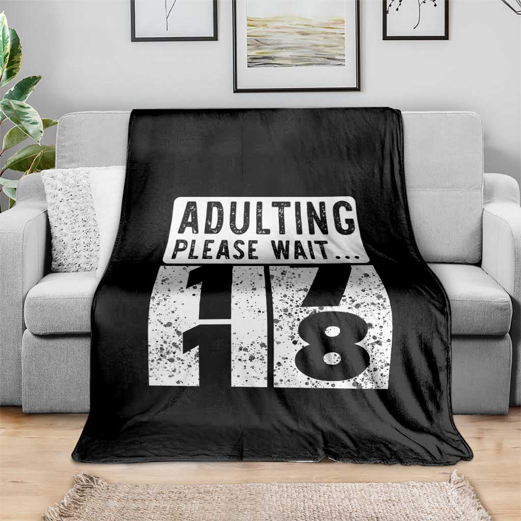 Happy 18th Birthday Throw Blanket Adulting Please Wait 18 Year Old Bday Gifts