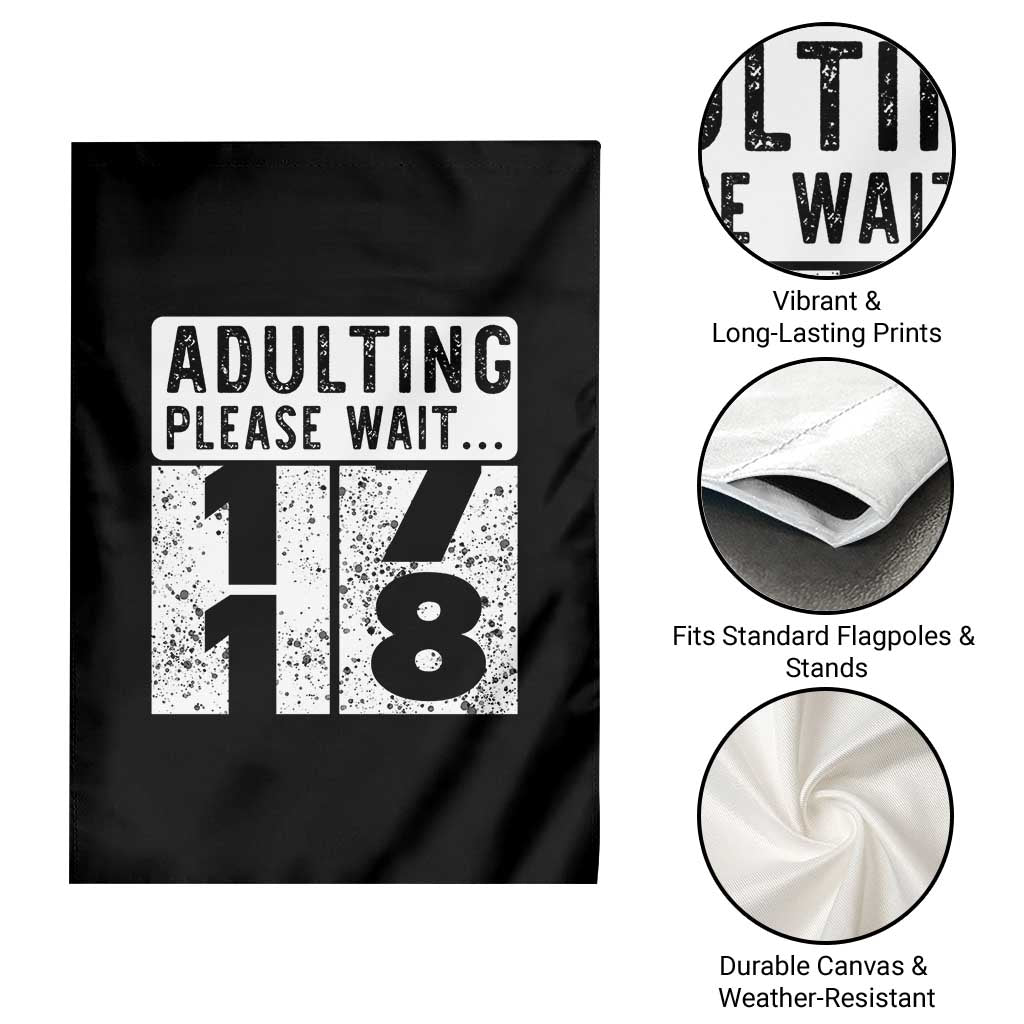 Happy 18th Birthday Garden Flag Adulting Please Wait 18 Year Old Bday Gifts