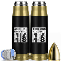 Happy 18th Birthday Bullet Tumbler Adulting Please Wait 18 Year Old Bday Gifts