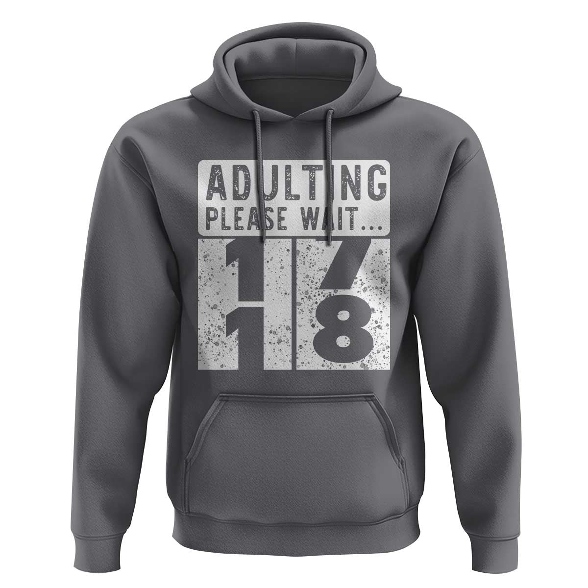Happy 18th Birthday Hoodie Adulting Please Wait 18 Year Old Bday Gifts