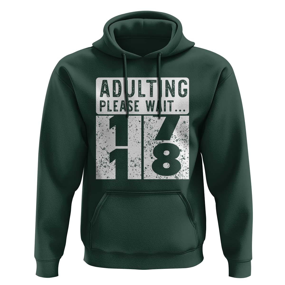 Happy 18th Birthday Hoodie Adulting Please Wait 18 Year Old Bday Gifts