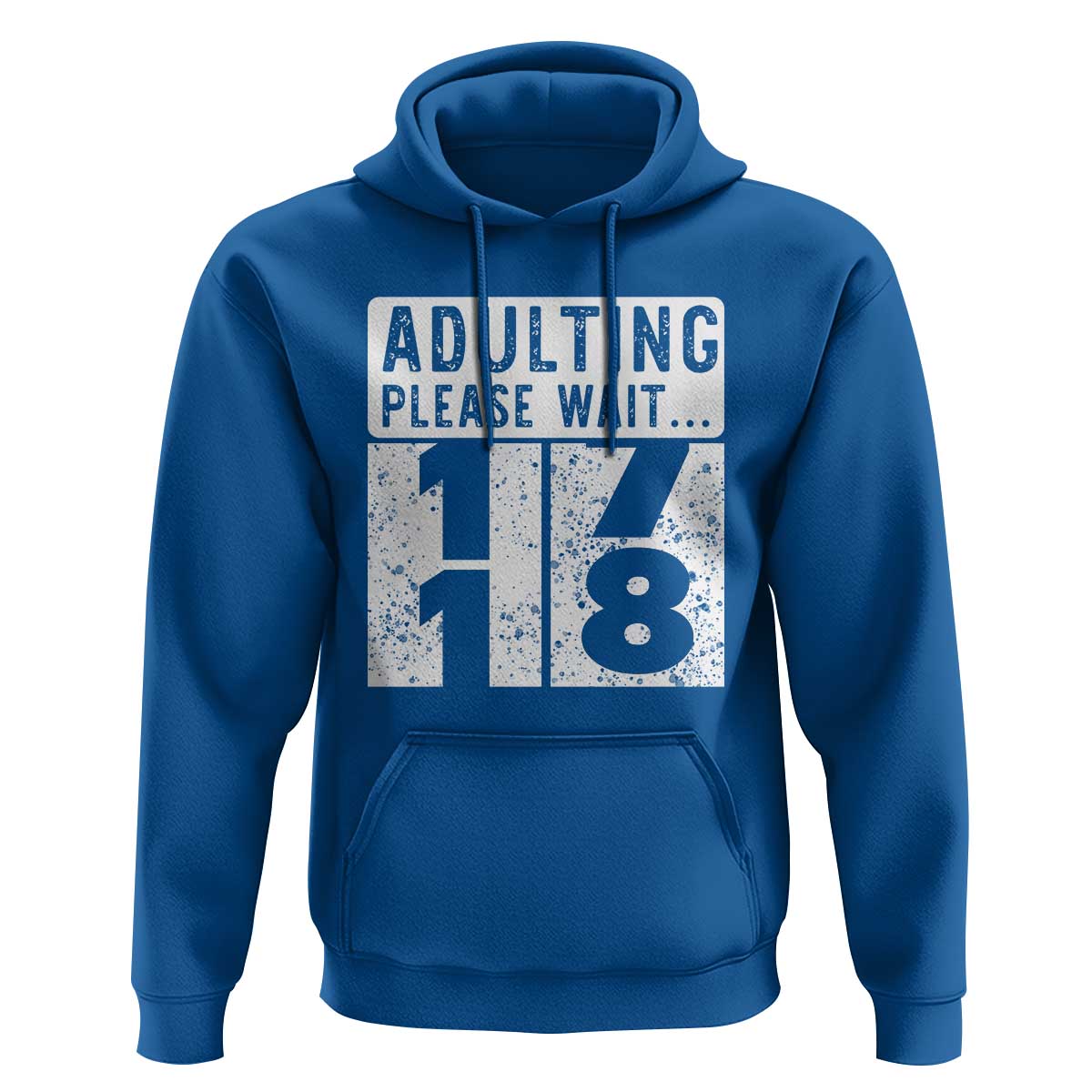 Happy 18th Birthday Hoodie Adulting Please Wait 18 Year Old Bday Gifts