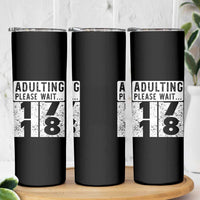 Happy 18th Birthday Skinny Tumbler Adulting Please Wait 18 Year Old Bday Gifts