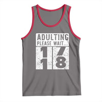 Happy 18th Birthday Tank Top Adulting Please Wait 18 Year Old Bday Gifts