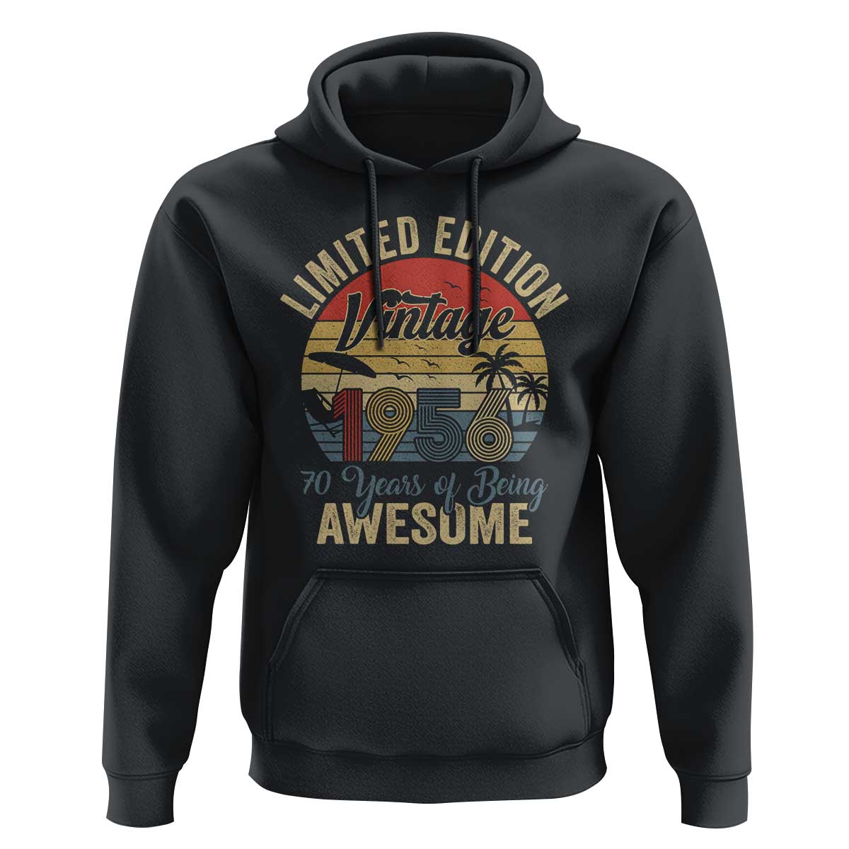 Funny 70th Birthday Hoodie Vintage 1956 Limited Edition 50 Year Old Bday Gifts