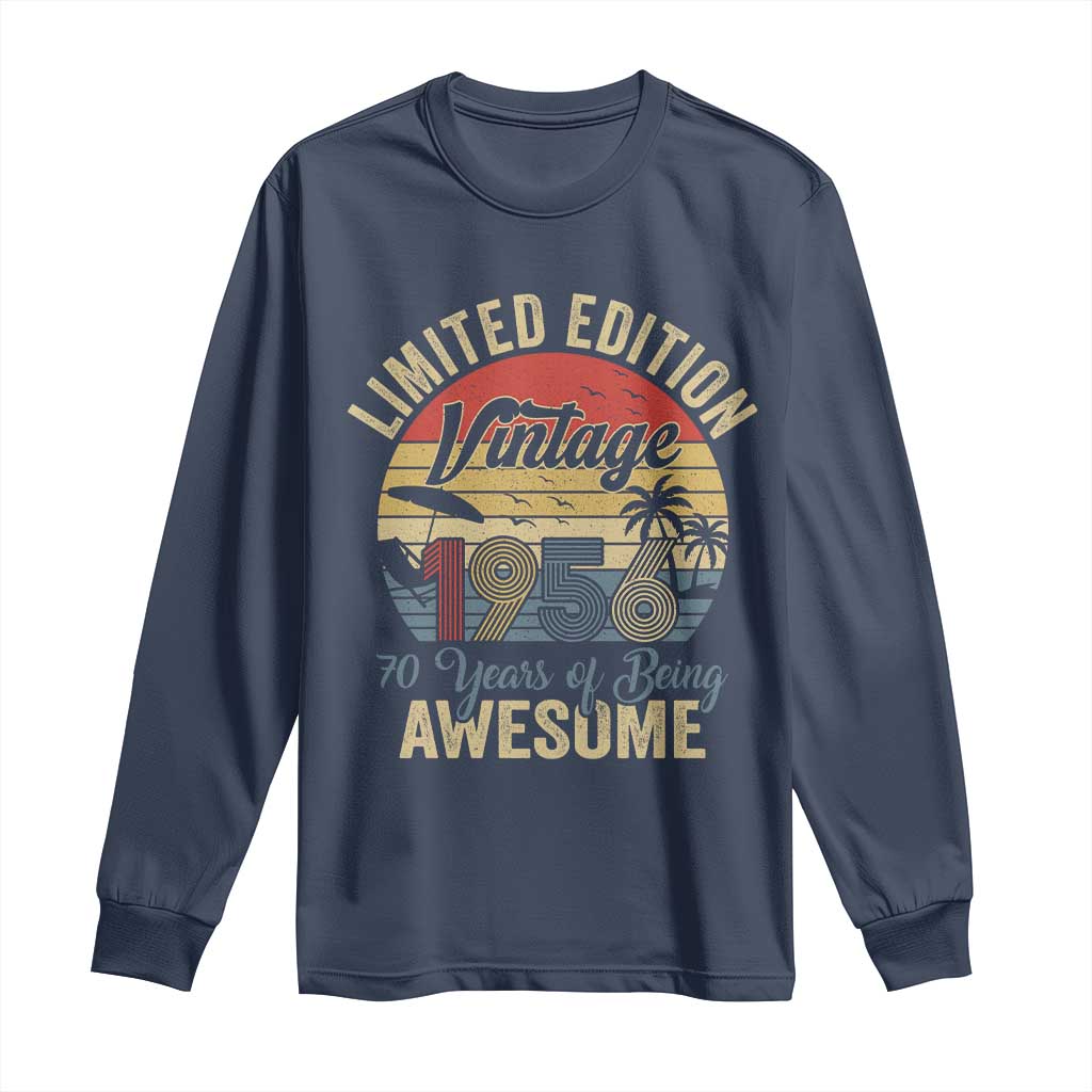 Funny 70th Birthday Long Sleeve Shirt Vintage 1956 Limited Edition 50 Year Old Bday Gifts