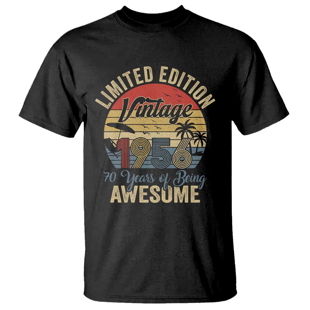 Funny 70th Birthday T Shirt Vintage 1956 Limited Edition 50 Year Old Bday Gifts