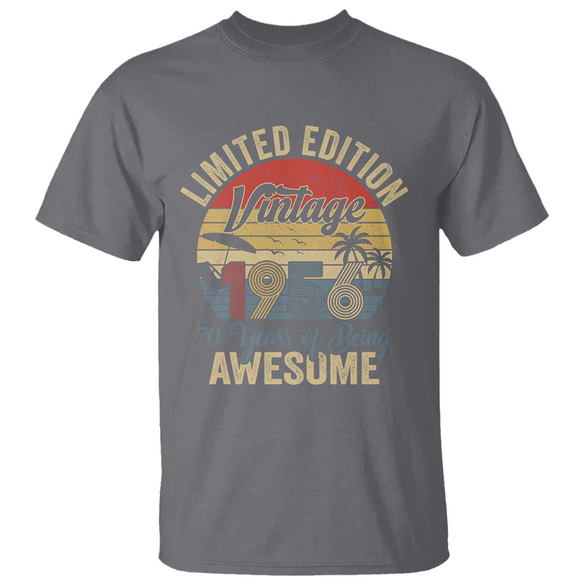 Funny 70th Birthday T Shirt Vintage 1956 Limited Edition 50 Year Old Bday Gifts