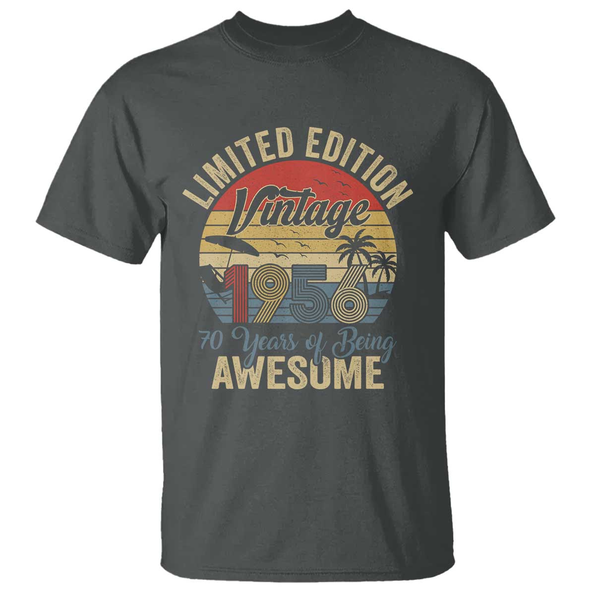 Funny 70th Birthday T Shirt Vintage 1956 Limited Edition 50 Year Old Bday Gifts