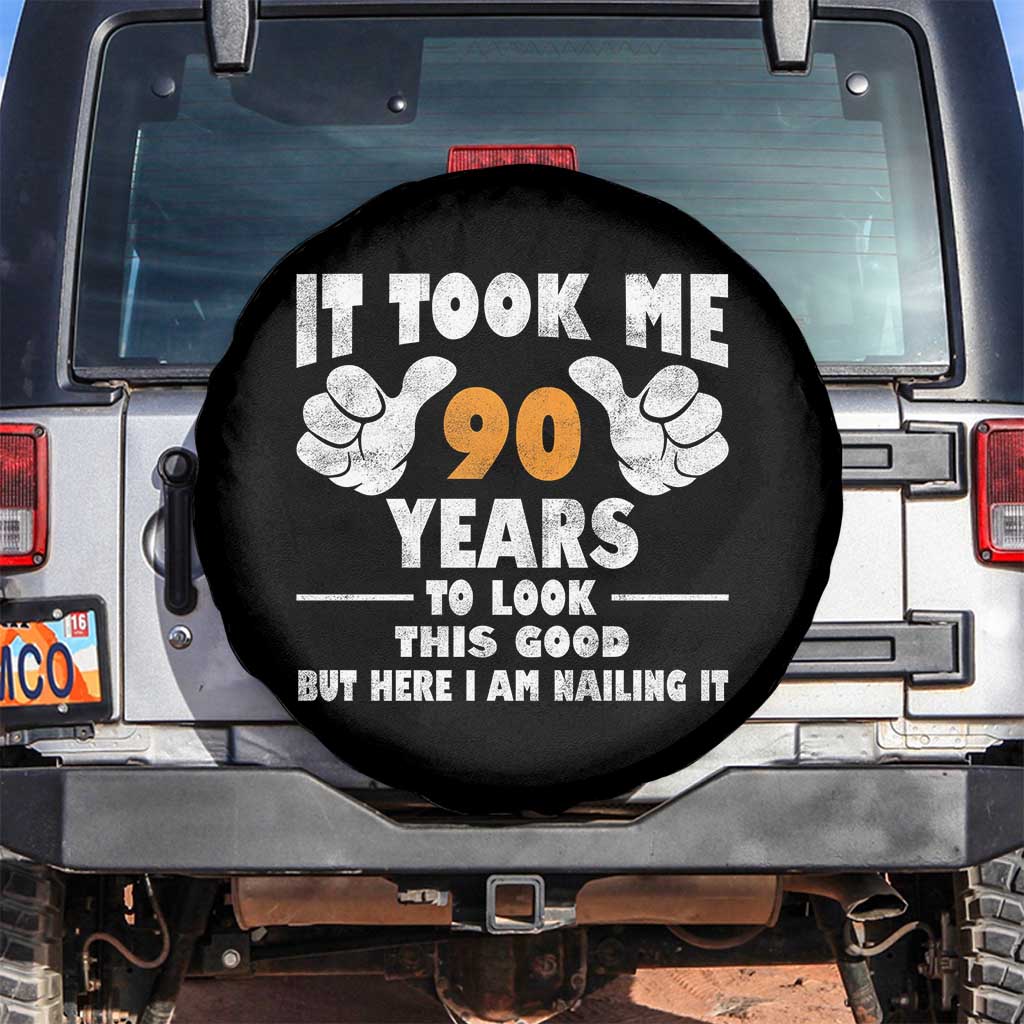 Funny 90th Birthday Spare Tire Cover It Took Me 90 Years To Look This Good