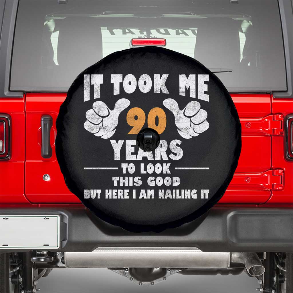 Funny 90th Birthday Spare Tire Cover It Took Me 90 Years To Look This Good
