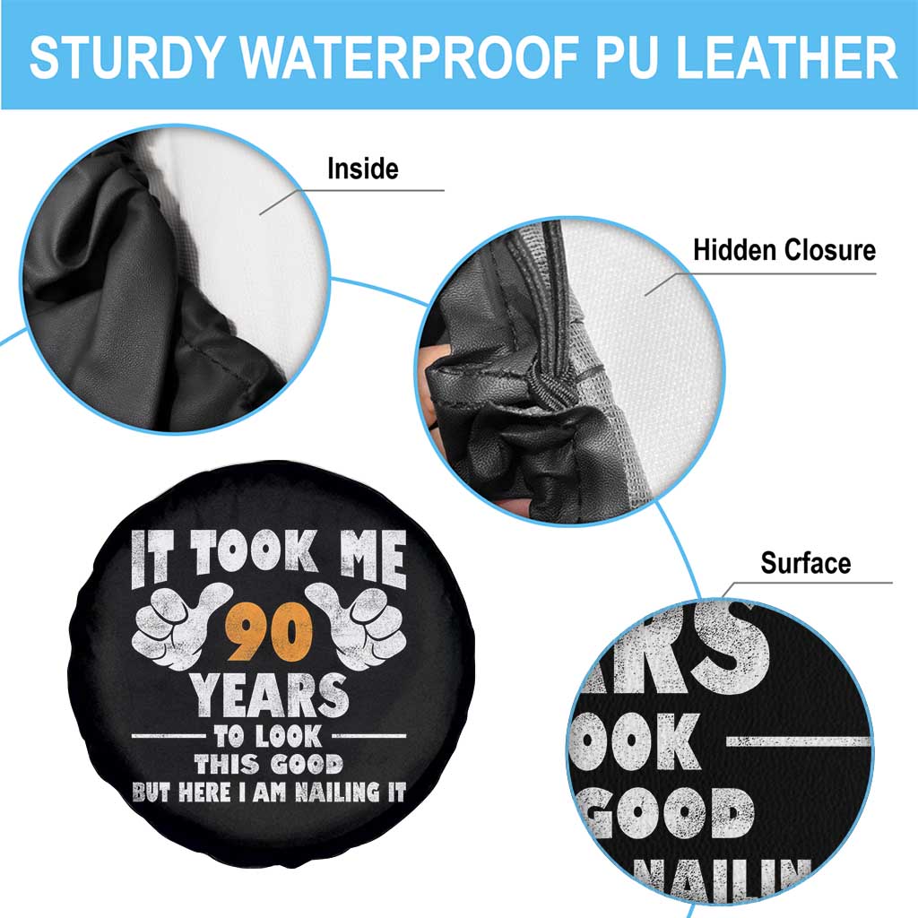 Funny 90th Birthday Spare Tire Cover It Took Me 90 Years To Look This Good