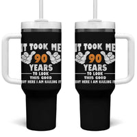 Funny 90th Birthday Tumbler With Handle It Took Me 90 Years To Look This Good