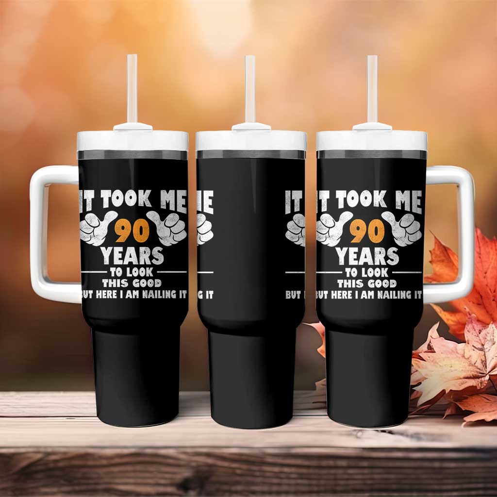 Funny 90th Birthday Tumbler With Handle It Took Me 90 Years To Look This Good