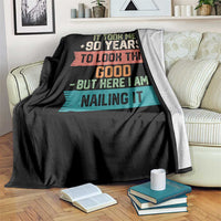 Funny 90th Birthday Throw Blanket Vintage It Took Me 90 Years To Look This Good Bday Gift