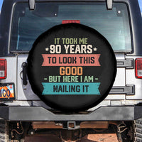 Funny 90th Birthday Spare Tire Cover Vintage It Took Me 90 Years To Look This Good Bday Gift