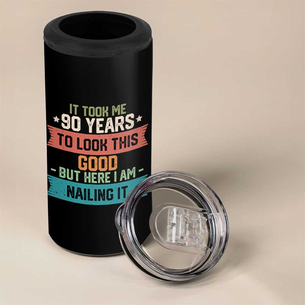 Funny 90th Birthday 4 in 1 Can Cooler Tumbler Vintage It Took Me 90 Years To Look This Good Bday Gift