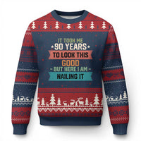 Funny 90th Birthday Ugly Christmas Sweater Vintage It Took Me 90 Years To Look This Good Bday Gift