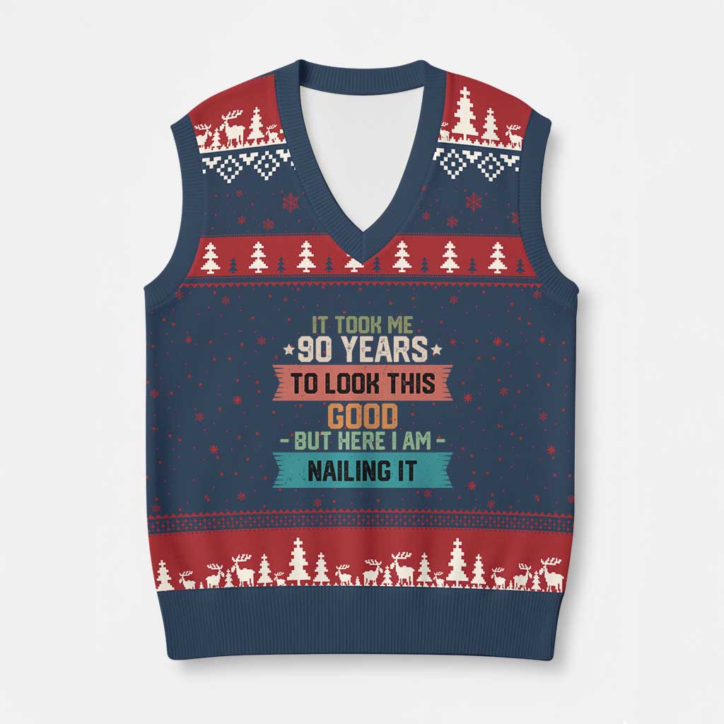 Funny 90th Birthday V-Neck Knit Sweater Vest Vintage It Took Me 90 Years To Look This Good Bday Gift