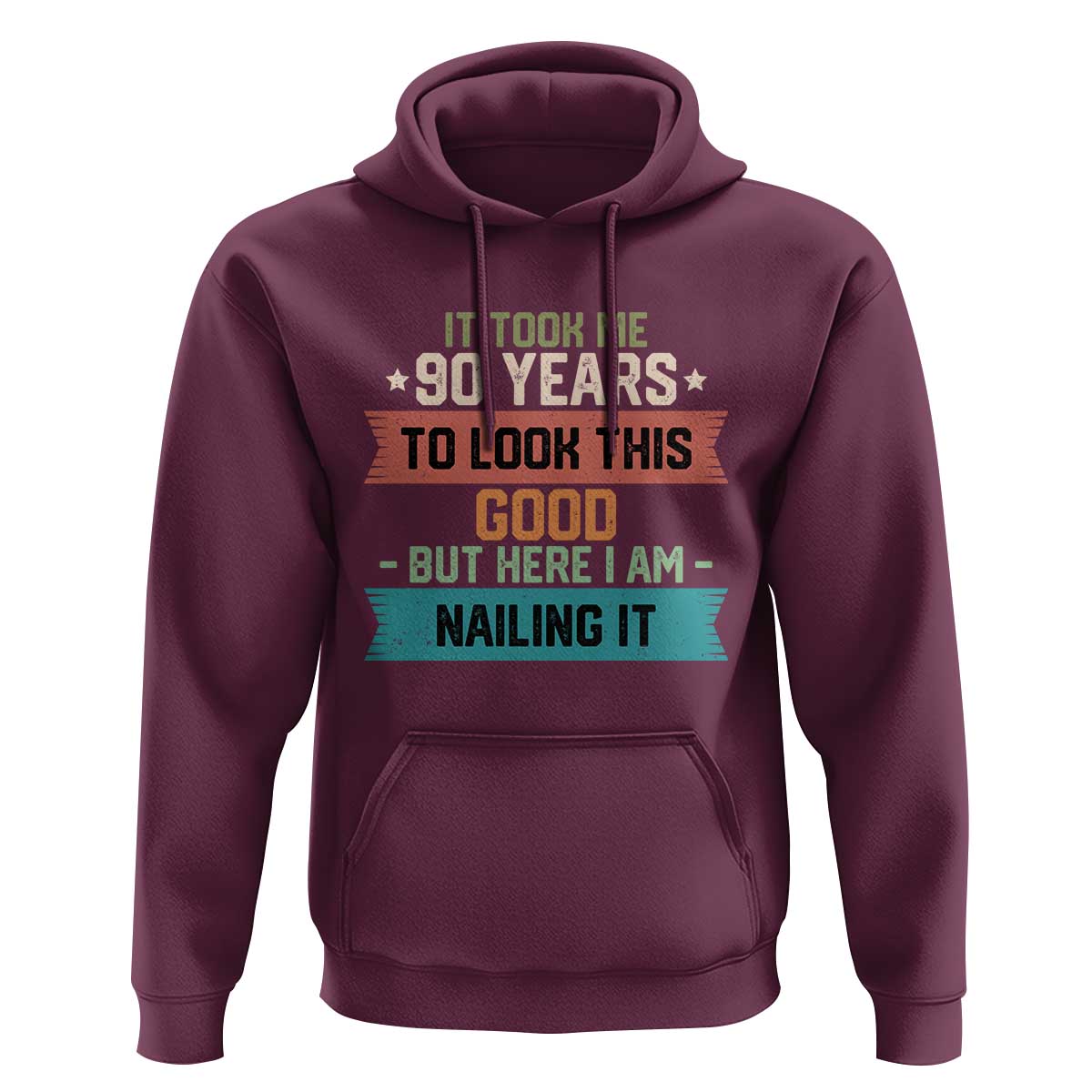 Funny 90th Birthday Hoodie Vintage It Took Me 90 Years To Look This Good Bday Gift