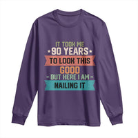 Funny 90th Birthday Long Sleeve Shirt Vintage It Took Me 90 Years To Look This Good Bday Gift