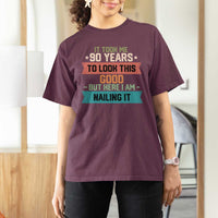 Funny 90th Birthday T Shirt For Women Vintage It Took Me 90 Years To Look This Good Bday Gift