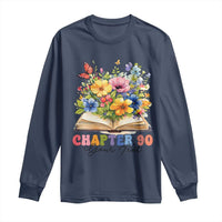 Personalized 90th Birthday Gift For Women Long Sleeve Shirt Custom Name Chapter 90 Flowers Book