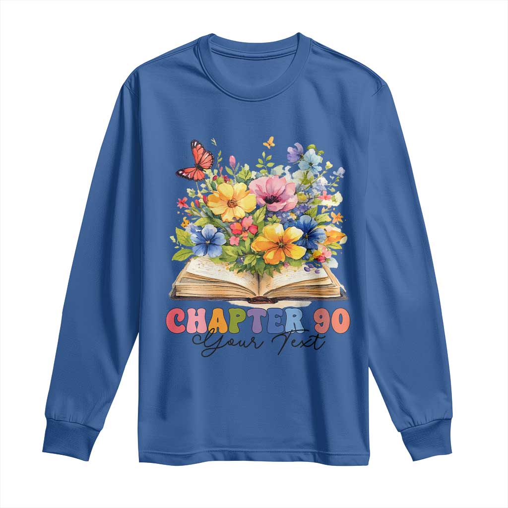 Personalized 90th Birthday Gift For Women Long Sleeve Shirt Custom Name Chapter 90 Flowers Book