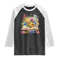 Personalized 90th Birthday Gift For Women Raglan Shirt Custom Name Chapter 90 Flowers Book