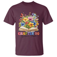 Personalized 90th Birthday Gift For Women T Shirt Custom Name Chapter 90 Flowers Book