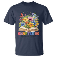 Personalized 90th Birthday Gift For Women T Shirt Custom Name Chapter 90 Flowers Book