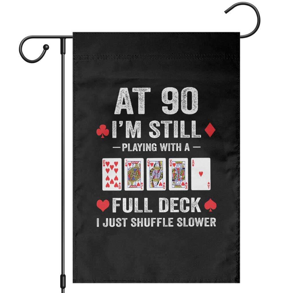 Funny 90th Birthday Garden Flag Funny 90 Year Old Cards