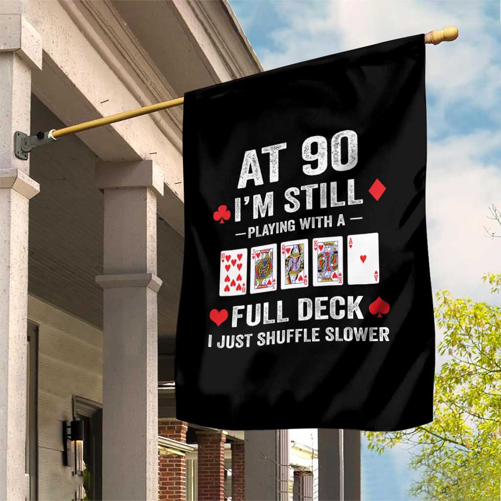 Funny 90th Birthday Garden Flag Funny 90 Year Old Cards