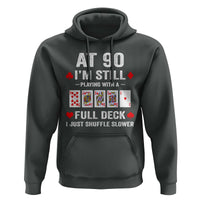 Funny 90th Birthday Hoodie Funny 90 Year Old Cards
