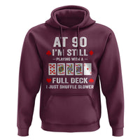 Funny 90th Birthday Hoodie Funny 90 Year Old Cards