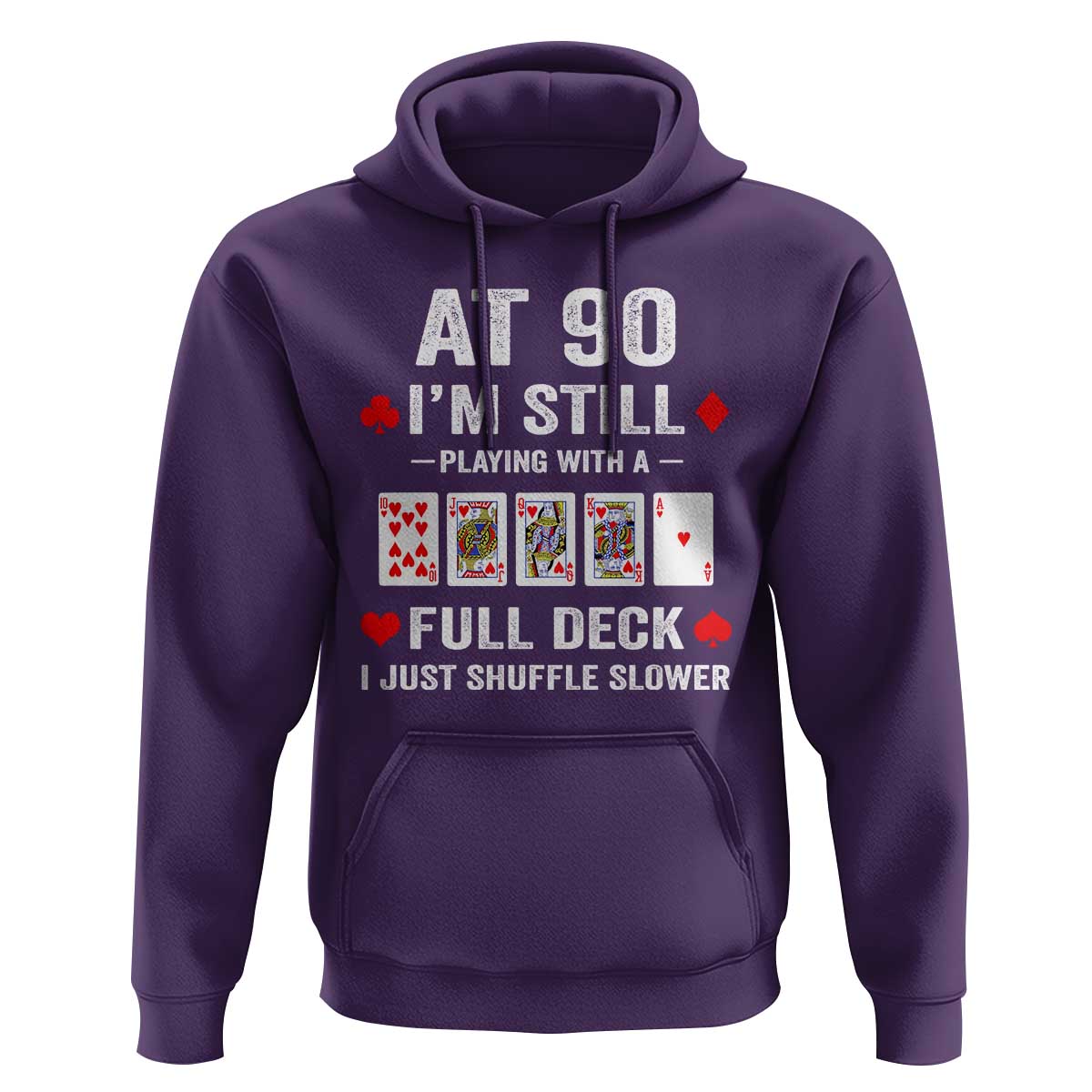 Funny 90th Birthday Hoodie Funny 90 Year Old Cards