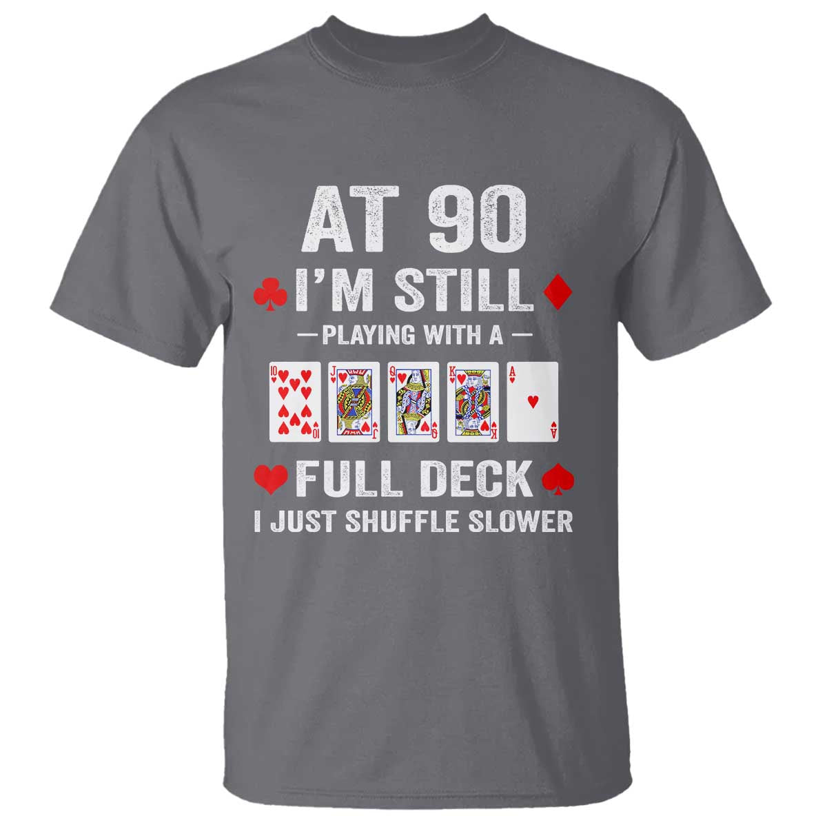 Funny 90th Birthday T Shirt Funny 90 Year Old Cards