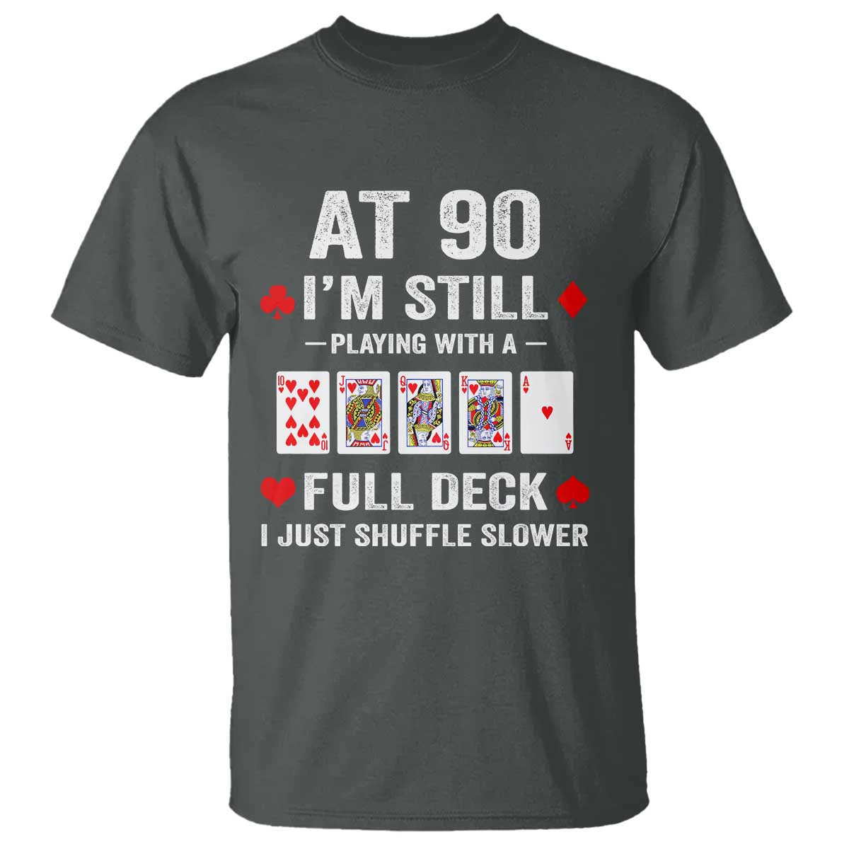 Funny 90th Birthday T Shirt Funny 90 Year Old Cards