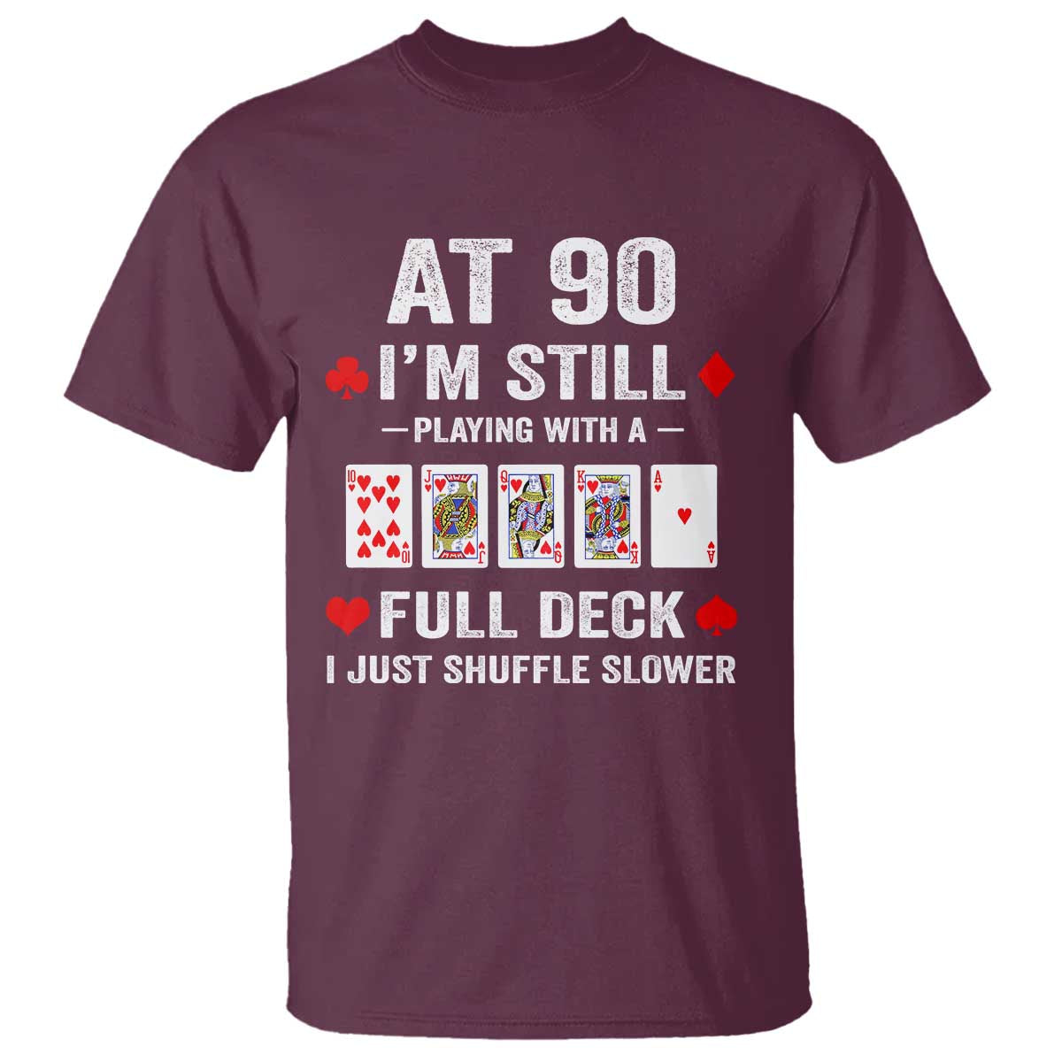 Funny 90th Birthday T Shirt Funny 90 Year Old Cards